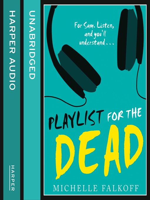 Title details for Playlist for the Dead by Michelle Falkoff - Available